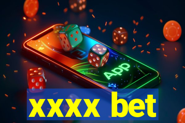 xxxx bet